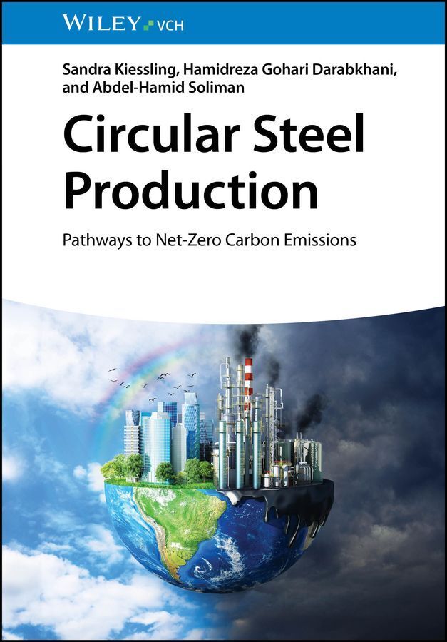 Circular Steel Production (Sandra Kiessling)