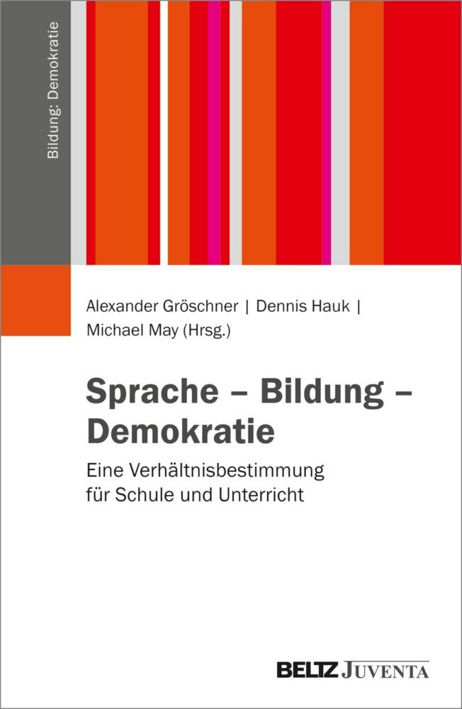 Sprache - Bildung - Demokratie (Alexander Gröschner)