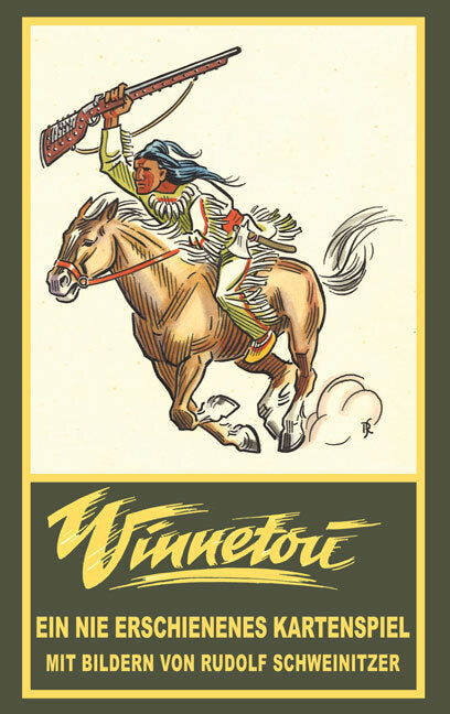 Winnetou. Ein nie erschienenes Kartenspiel (Bernhard Schmid)
