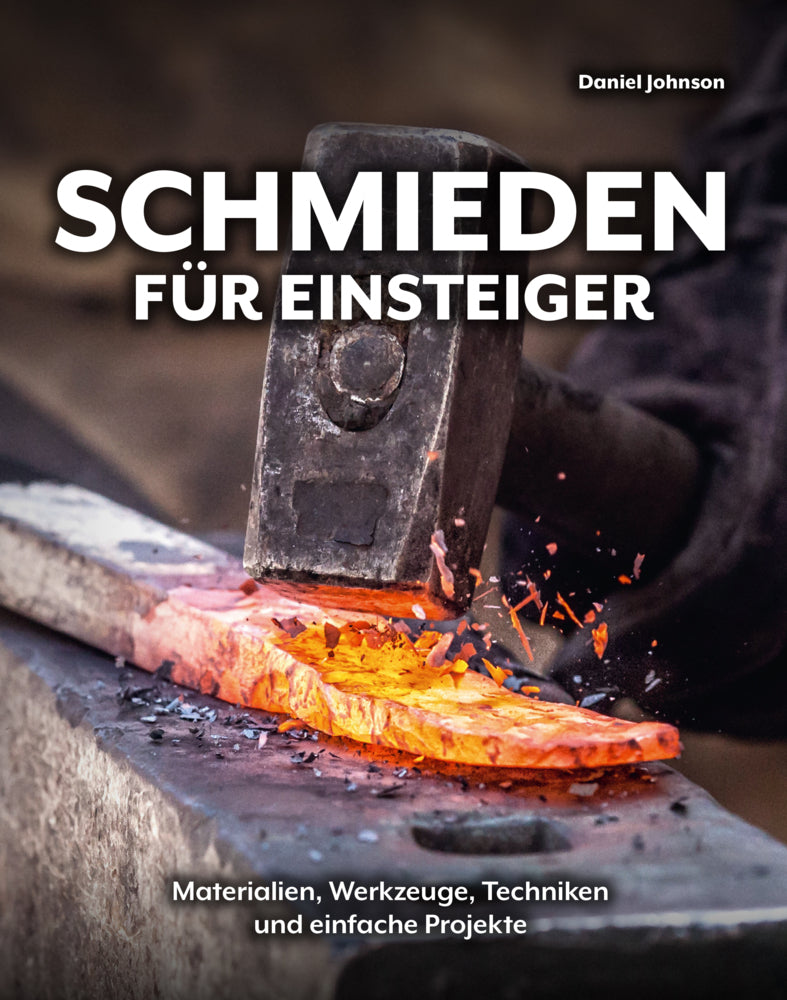Schmieden für Einsteiger (Daniel Johnson)