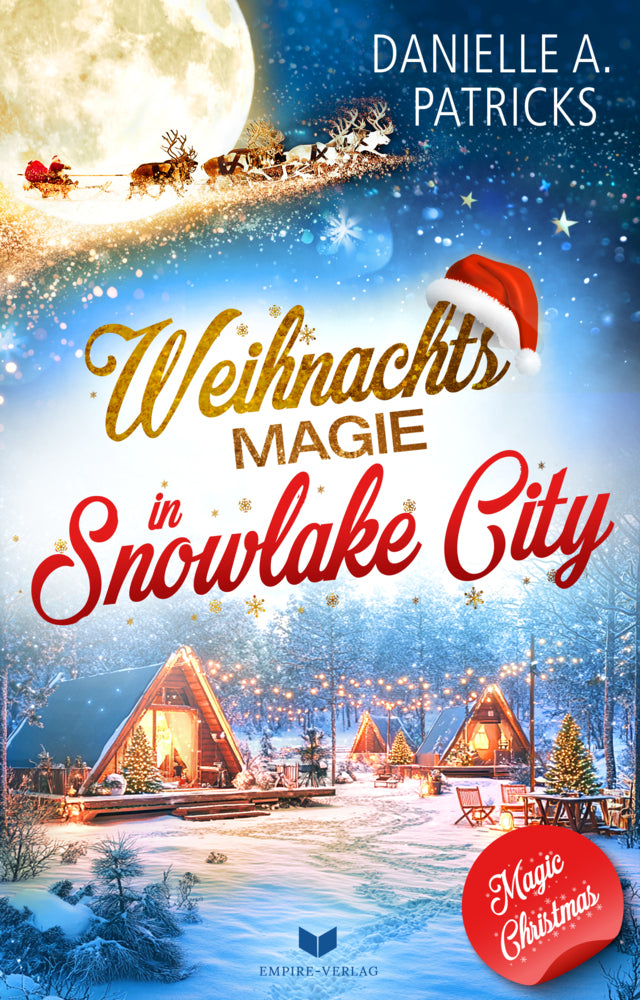 Weihnachtsmagie in Snowlake City (Danielle A. Patricks)