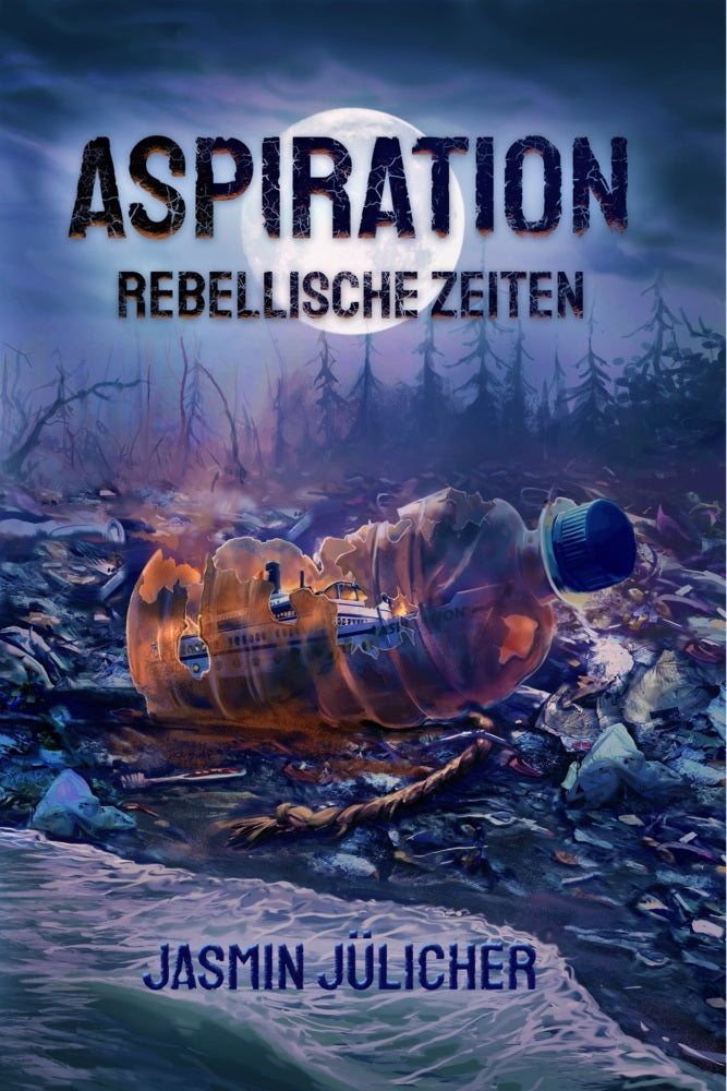 Aspiration: Rebellische Zeiten (Jasmin Jülicher)