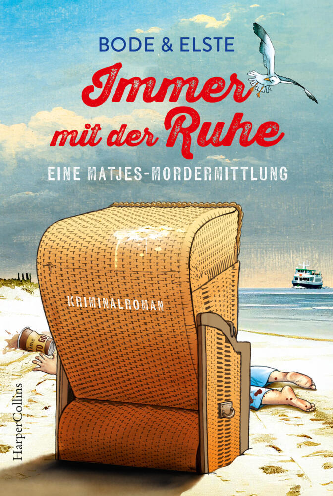 Immer mit der Ruhe - Eine Matjes-Mordermittlung (Bode & Elste)