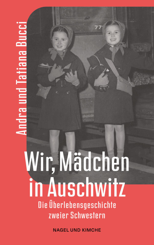 Wir, Mädchen in Auschwitz (Andra Bucci)