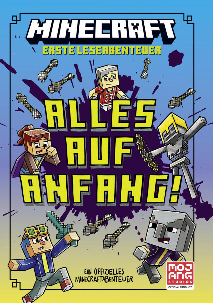 Minecraft Erste Leseabenteuer - Alles auf Anfang! (Caleb Zane Huett)