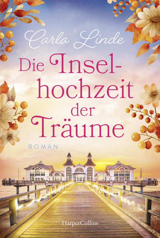 Die Inselhochzeit der Träume (Carla Linde)