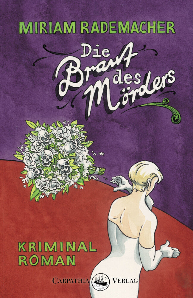Die Braut des Mörders (Miriam Rademacher)