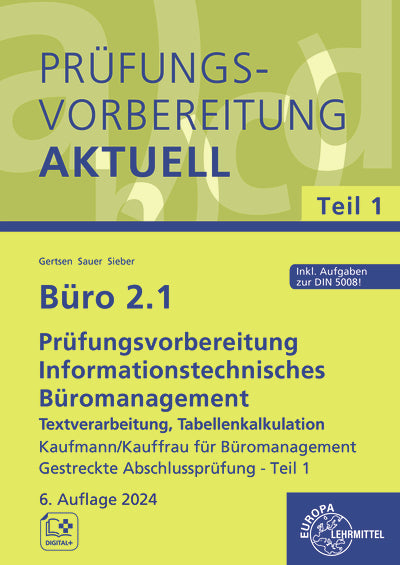 Büro 2.1 - Prüfungsvorbereitung aktuell Kaufmann/Kauffrau für Büromanagement (Christiane Gertsen)
