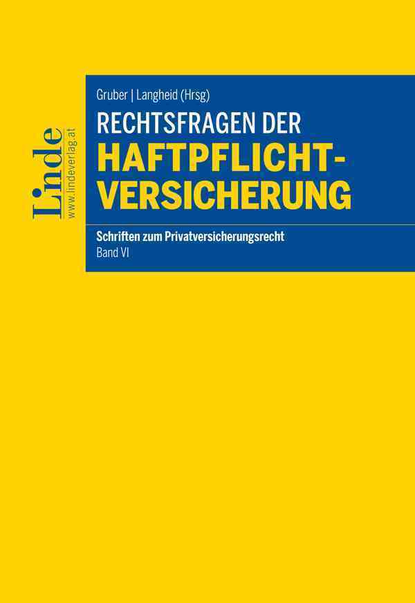 Rechtsfragen der Haftpflichtversicherung (Florian Dallwig)