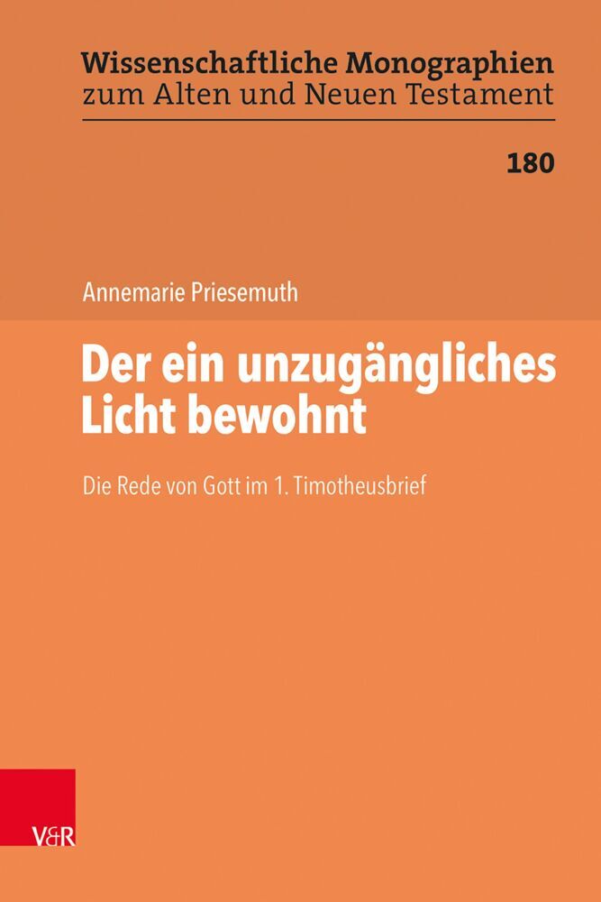 Der ein unzugängliches Licht bewohnt (Annemarie Priesemuth)