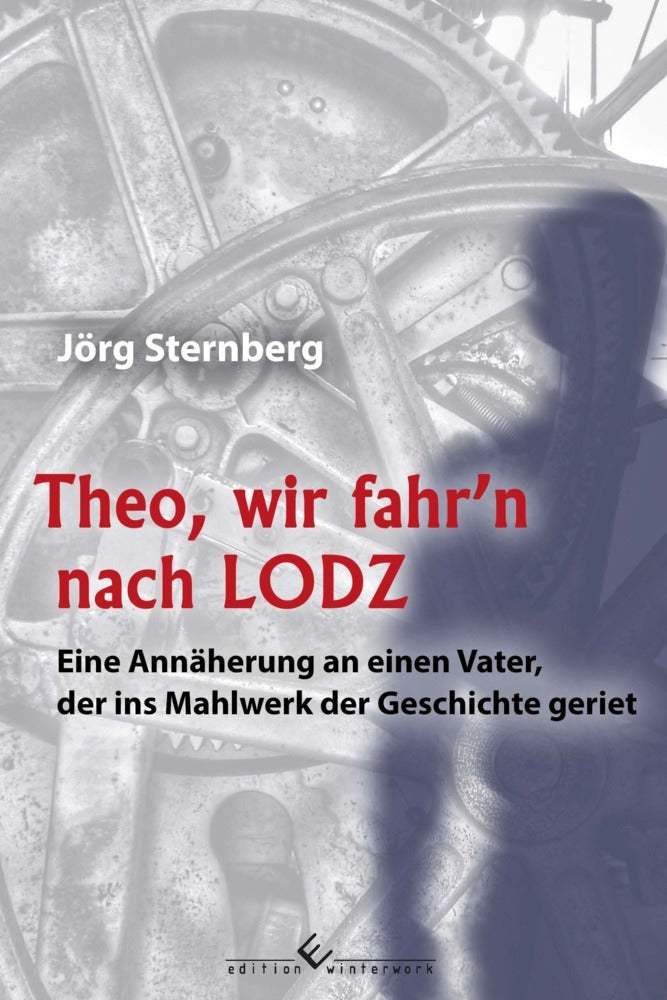 Theo, wir fahr n nach LODZ (Jörg Sternberg)