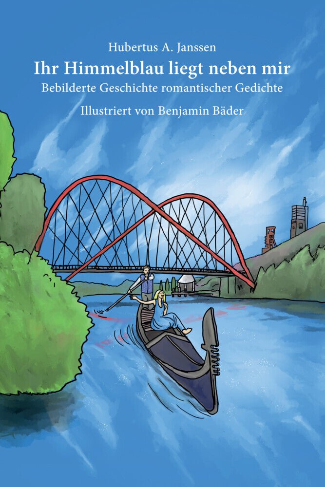 Ihr Himmelblau liegt neben mir (Hubertus A. Janssen)