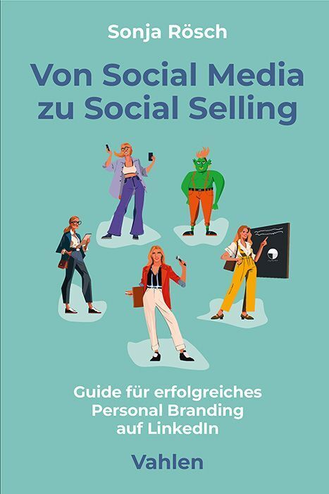 Von Social Media zu Social Selling (Sonja Rösch)
