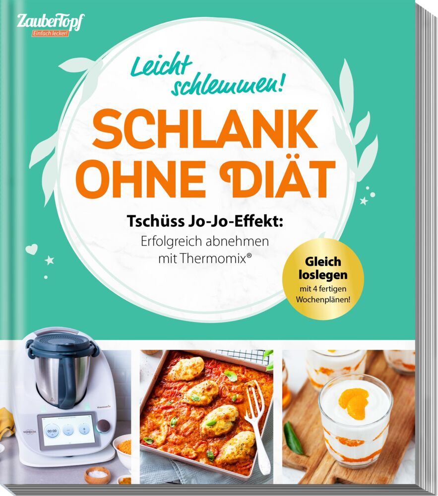 ZauberTopf Einfach lecker! Schlank ohne Diät (Redaktion Zaubertopf)