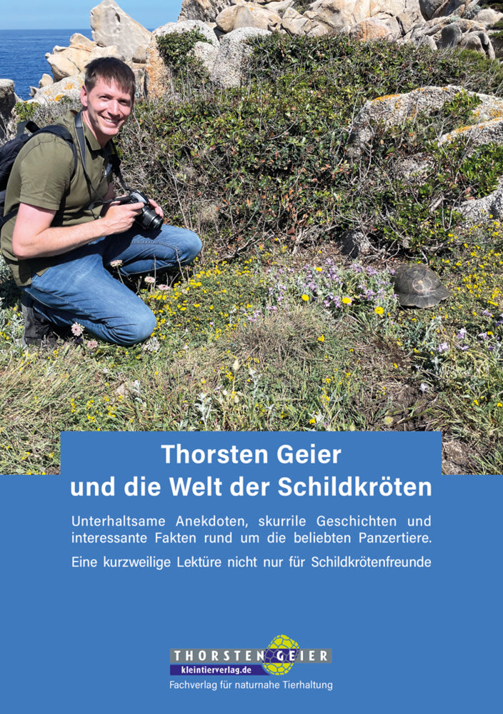 Thorsten Geier und die Welt der Schildkröten (Thorsten Geier)