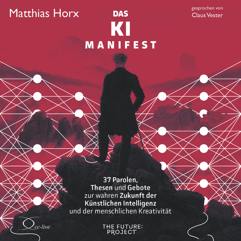 Das KI-Manifest, 1 Audio-CD (Matthias Horx)