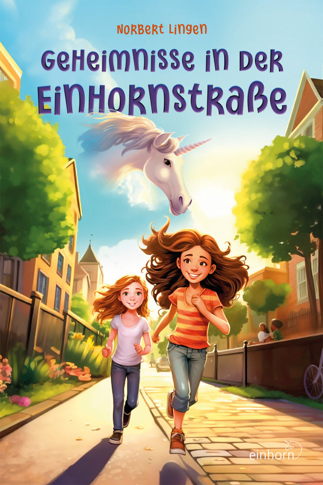 Geheimnisse in der Einhornstraße (Norbert Lingen)