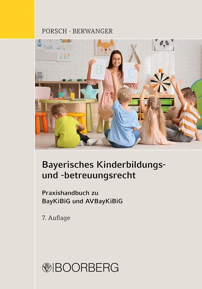 Bayerisches Kinderbildungs- und -betreuungsrecht (Stefan Porsch)
