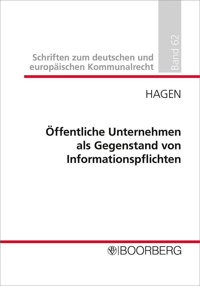 Öffentliche Unternehmen als Gegenstand von Informationspflichten (Lisa Hagen)
