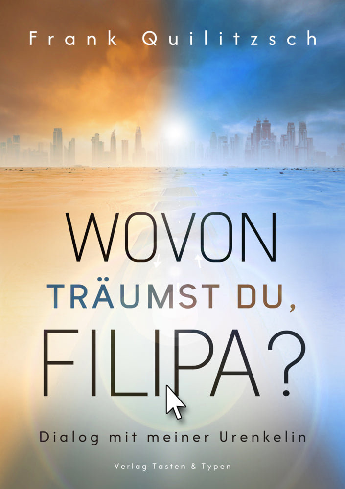 Wovon träumst du, Filipa? (Frank Quilitzsch)