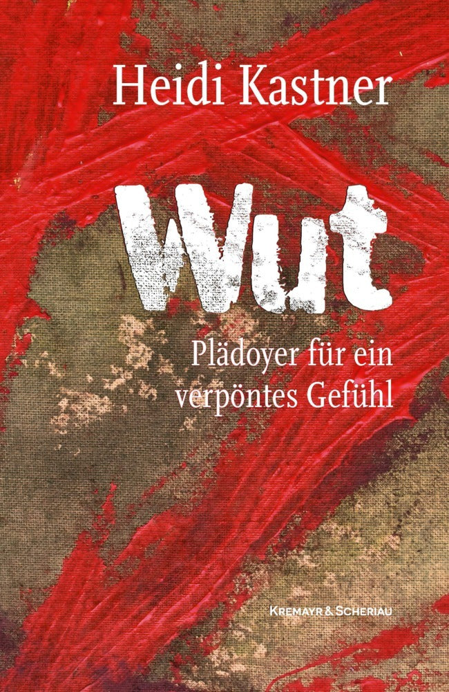 Wut (Heidi Kastner)