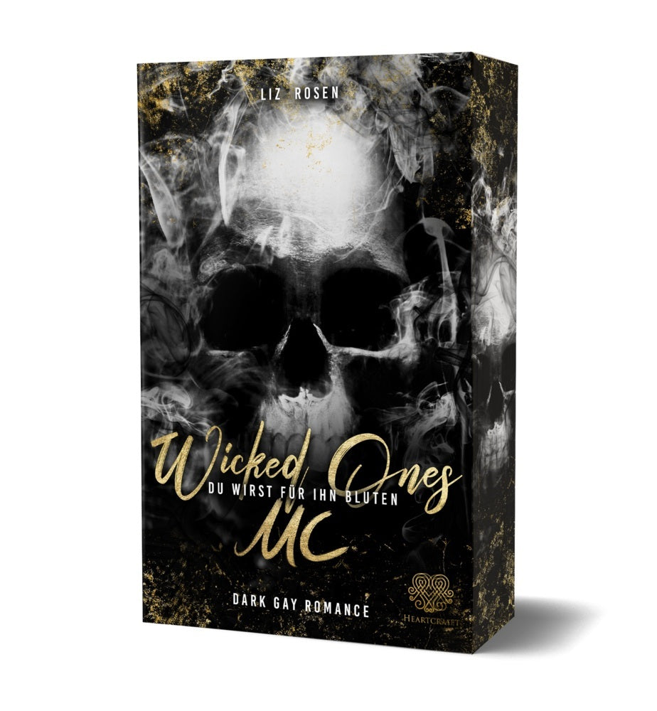 Wicked Ones MC - Du wirst für ihn bluten (Liz Rosen)
