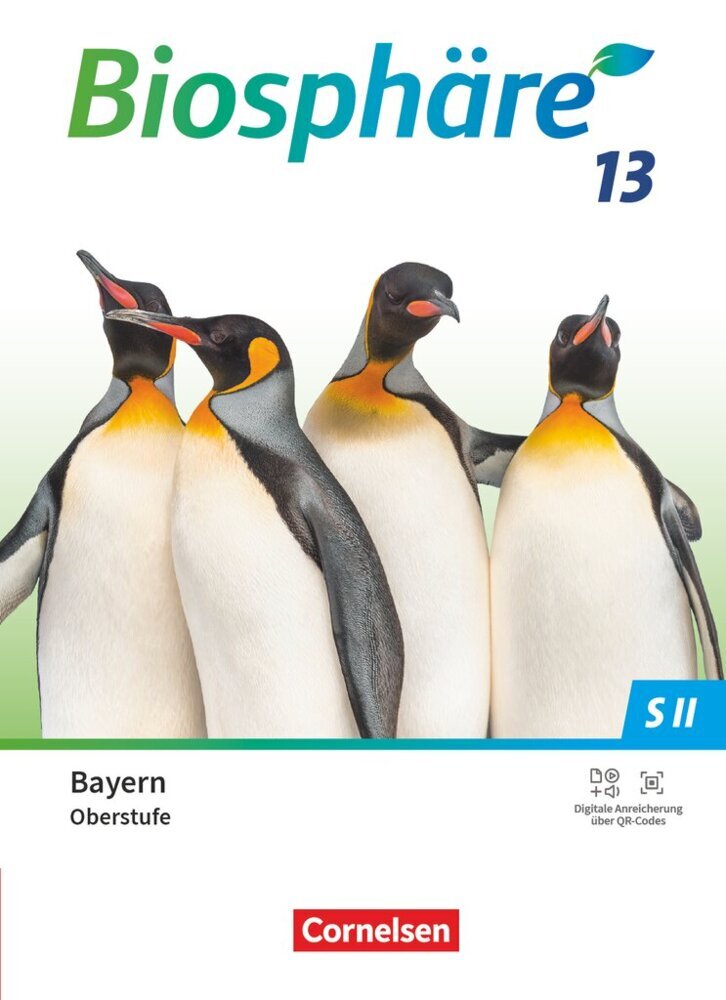 Biosphäre Sekundarstufe II - 2.0 - Bayern - 13. Jahrgangsstufe (Thomas Freiman)