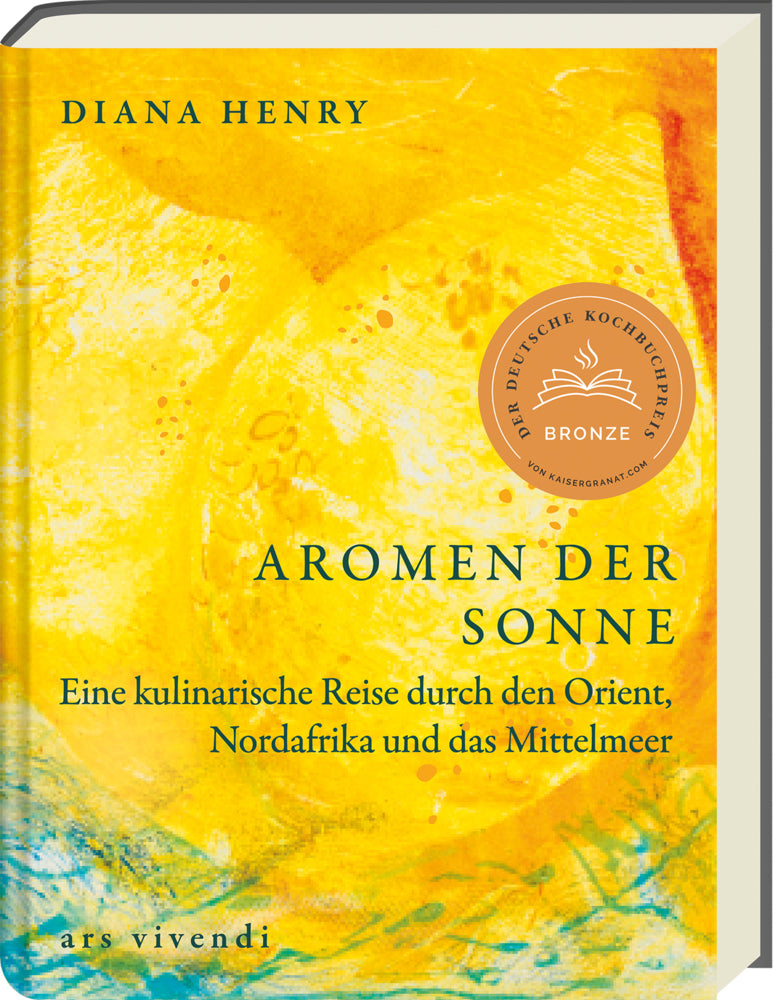 Aromen der Sonne - Deutscher Kochbuchpreis 2025 - Bronze (Diana Henry)