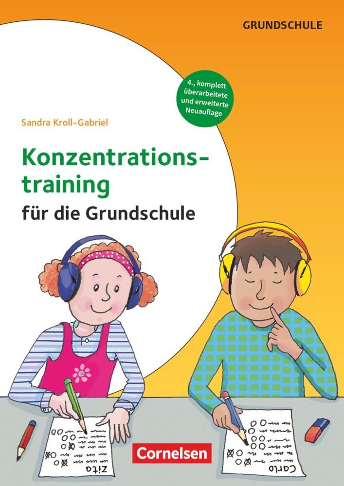 Konzentrationstraining für die Grundschule (4. Auflage, komplett überarbeitet und erweitert) - Klasse 1-4 (Sandra Kroll-Gabriel)