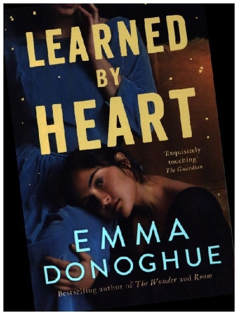 Learned By Heart (Emma Donoghue)