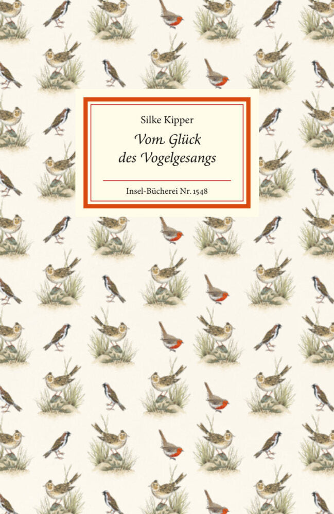 Vom Glück des Vogelgesangs (Silke Kipper)