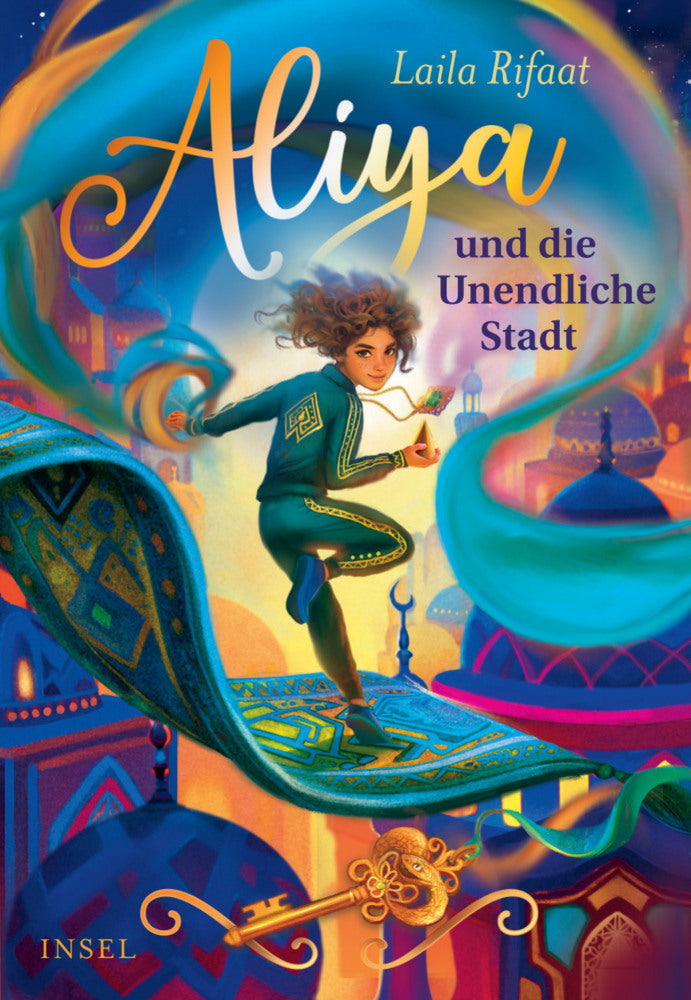 Aliya und die Unendliche Stadt (Die Schule der Zeitreisenden 1) (Laila Rifaat)
