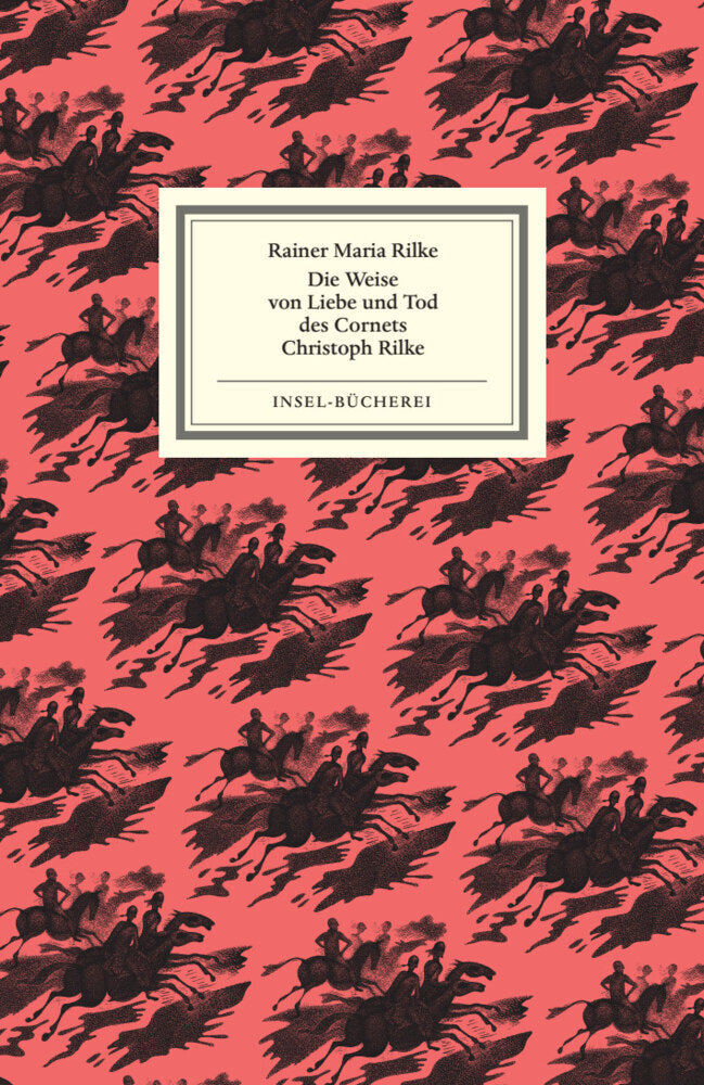 Die Weise von Liebe und Tod des Cornets Christoph Rilke (Rainer Maria Rilke)