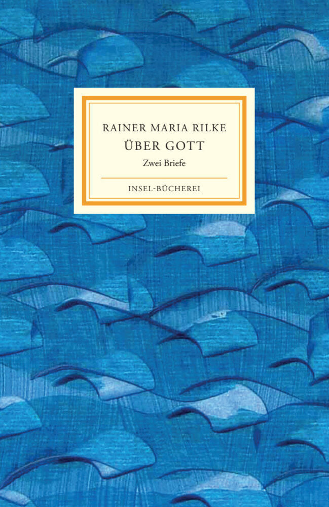 Über Gott (Rainer Maria Rilke)
