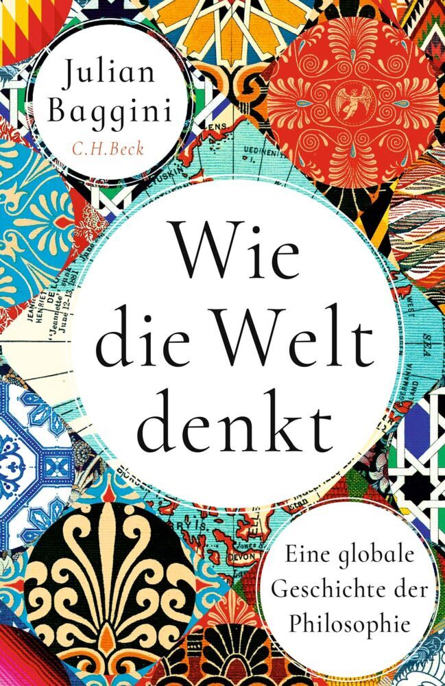 Wie die Welt denkt (Julian Baggini)