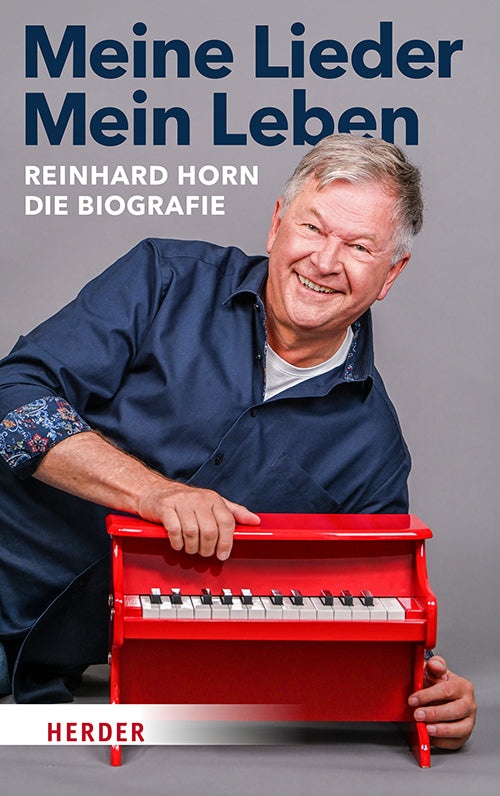 Meine Lieder - Mein Leben (Reinhard Horn)
