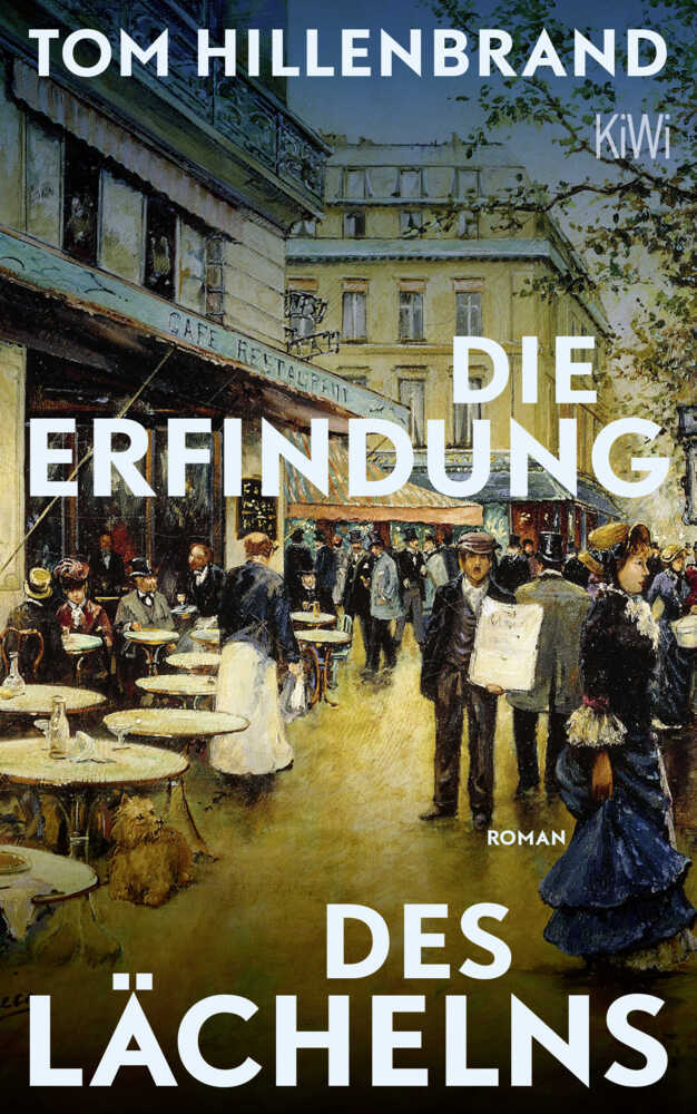Die Erfindung des Lächelns (Tom Hillenbrand)