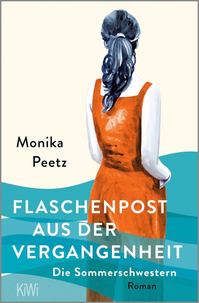 Flaschenpost aus der Vergangenheit - Die Sommerschwestern (Monika Peetz)