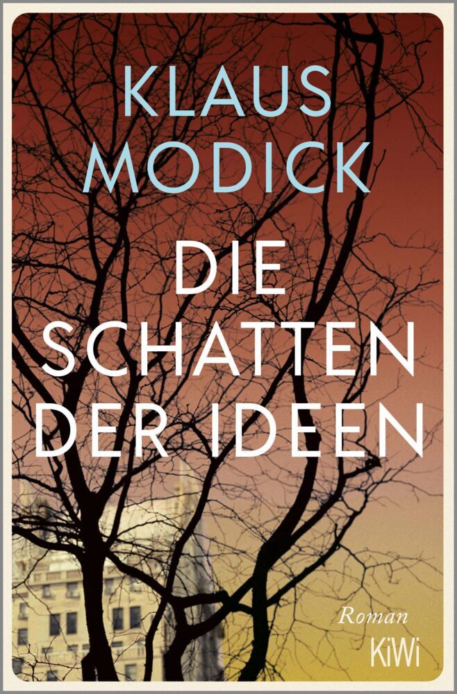 Die Schatten der Ideen (Klaus Modick)