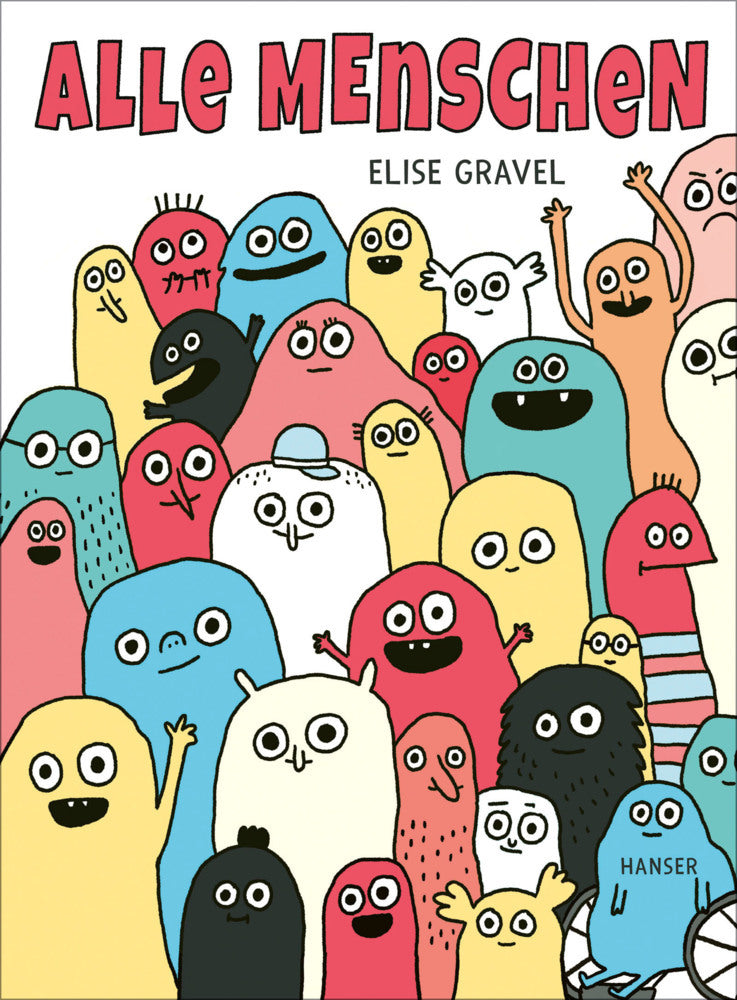 Alle Menschen (Elise Gravel)