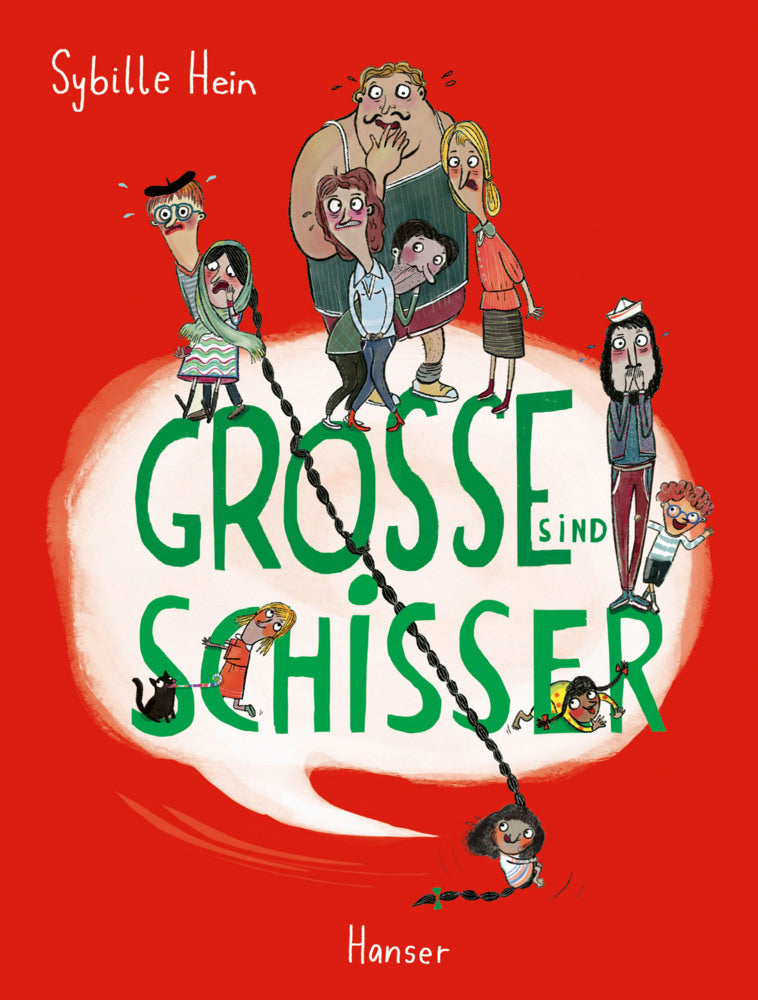 Große sind Schisser (Sybille Hein)