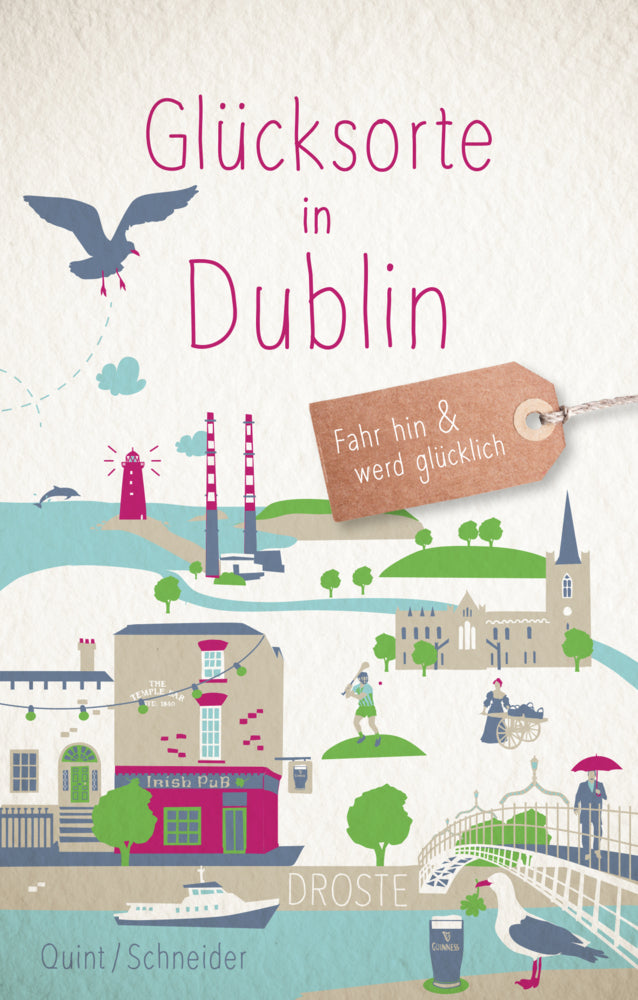 Glücksorte in Dublin (Nicole Quint)