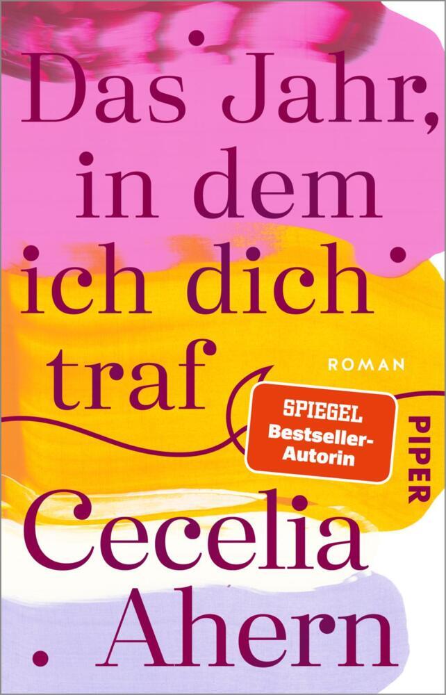 Das Jahr, in dem ich dich traf (Cecelia Ahern)