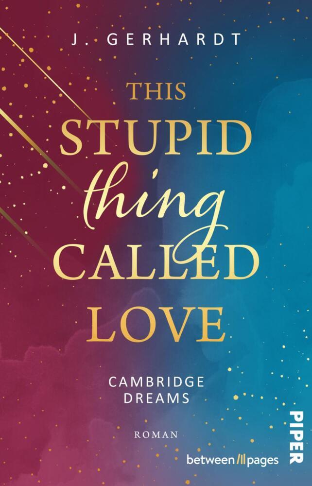 This stupid Thing called Love (J. Gerhardt)