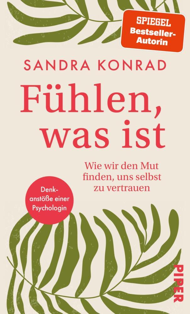 Fühlen, was ist (Sandra Konrad)