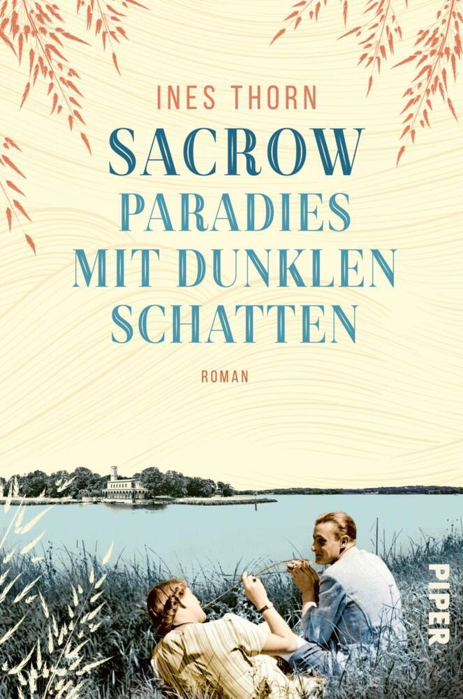 Sacrow - Paradies mit dunklen Schatten (Ines Thorn)