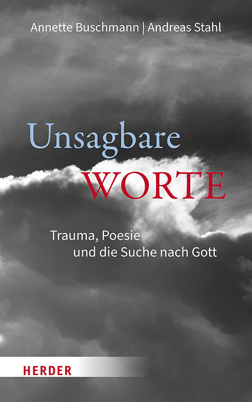 Unsagbare Worte (Annette Buschmann)