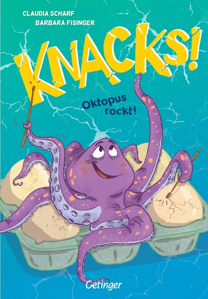 Knacks! 3 Oktopus rockt! (Claudia Scharf)