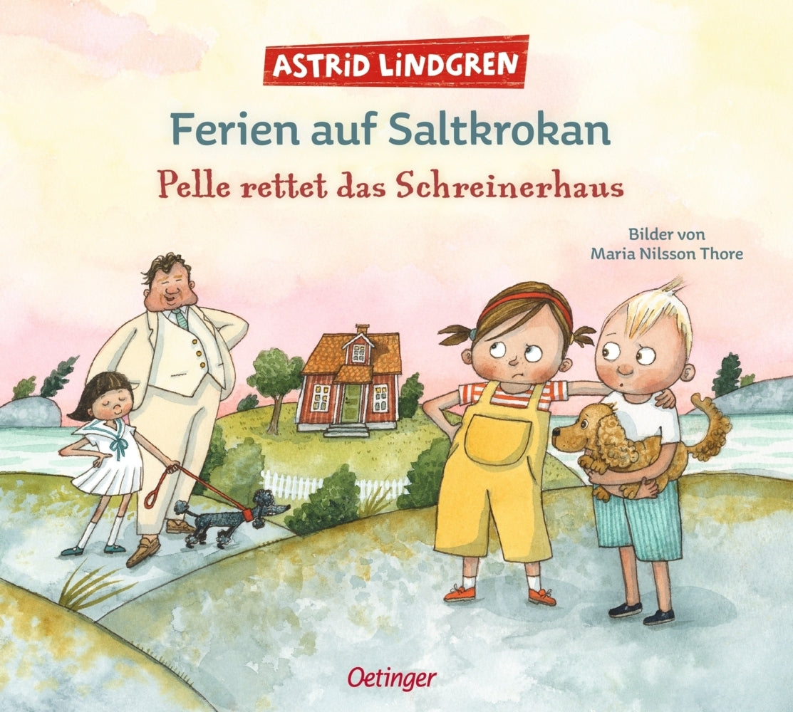 Ferien auf Saltkrokan. Pelle rettet das Schreinerhaus (Astrid Lindgren)