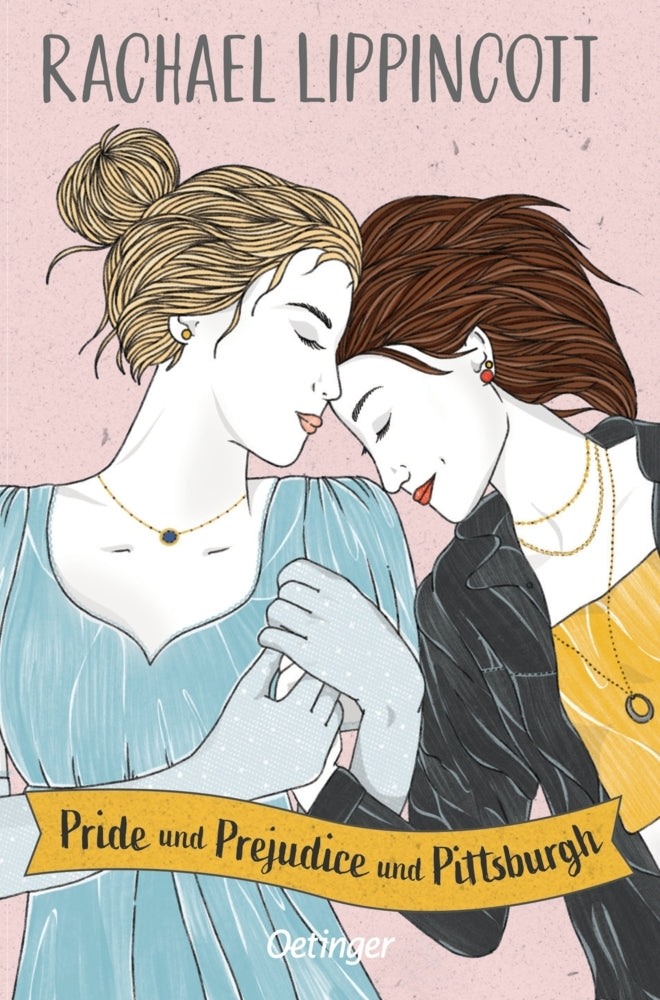 Pride und Prejudice und Pittsburgh (Rachael Lippincott)